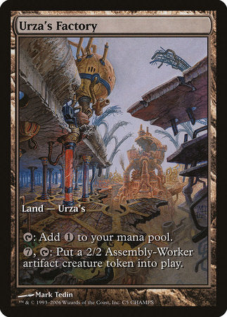 Urza's Factory [Champs and States] | The Time Vault CA