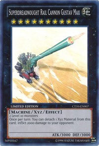 Superdreadnought Rail Cannon Gustav Max [CT10-EN007] Super Rare | The Time Vault CA