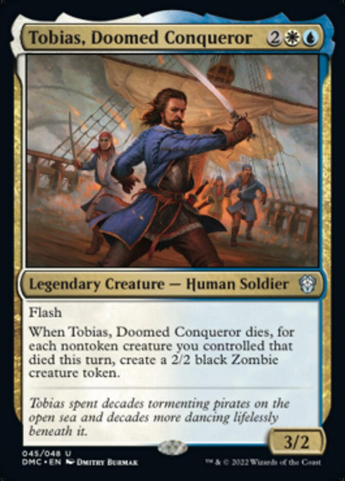 Tobias, Doomed Conqueror [Dominaria United Commander] | The Time Vault CA