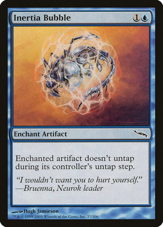 Inertia Bubble [Mirrodin] | The Time Vault CA