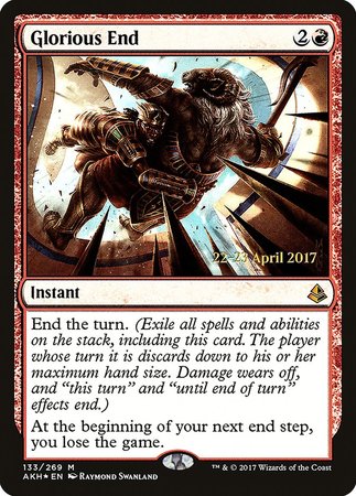 Glorious End [Amonkhet Promos] | The Time Vault CA