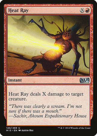 Heat Ray [Magic 2015] | The Time Vault CA