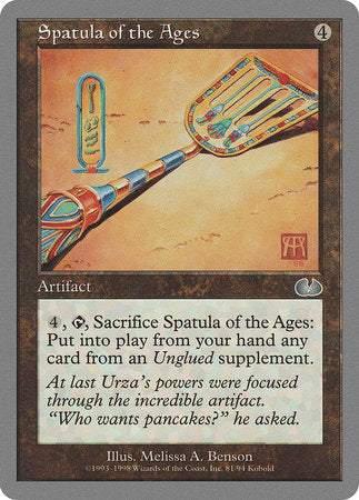 Spatula of the Ages [Unglued] | The Time Vault CA