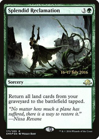 Splendid Reclamation [Eldritch Moon Promos] | The Time Vault CA