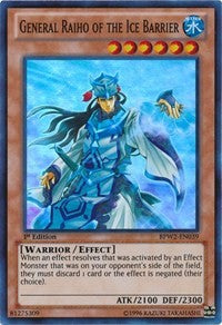 General Raiho of the Ice Barrier [BPW2-EN039] Super Rare | The Time Vault CA
