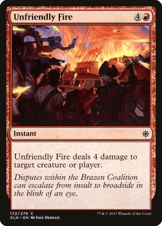 Unfriendly Fire [Ixalan] | The Time Vault CA