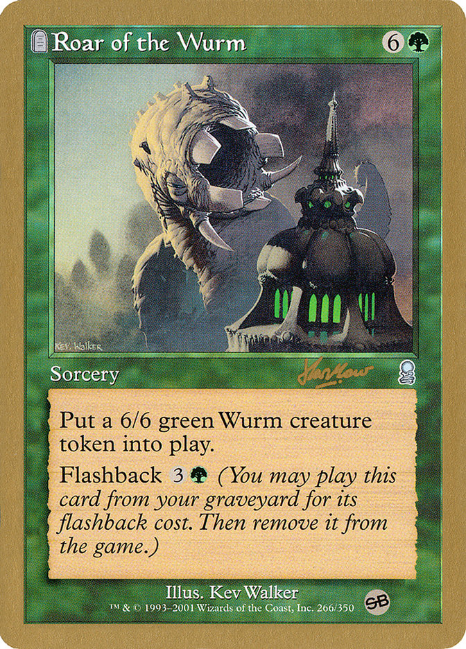 Roar of the Wurm (Sim Han How) (SB) [World Championship Decks 2002] | The Time Vault CA