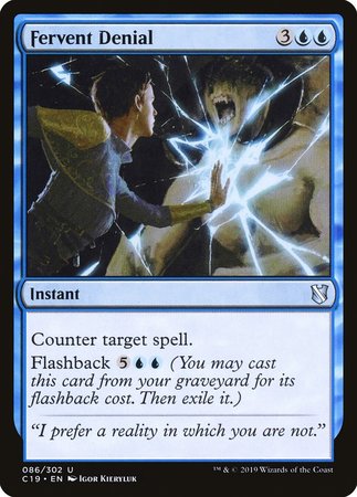 Fervent Denial [Commander 2019] | The Time Vault CA