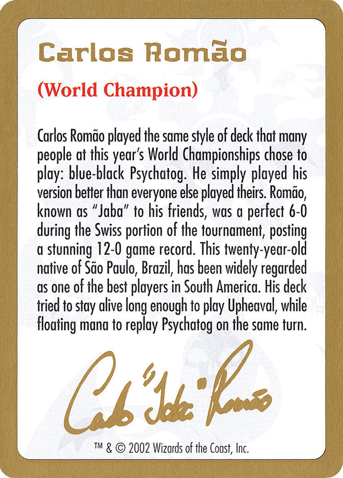 Carlos Romão Bio [World Championship Decks 2002] | The Time Vault CA