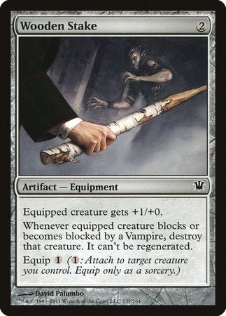 Wooden Stake [Innistrad] | The Time Vault CA
