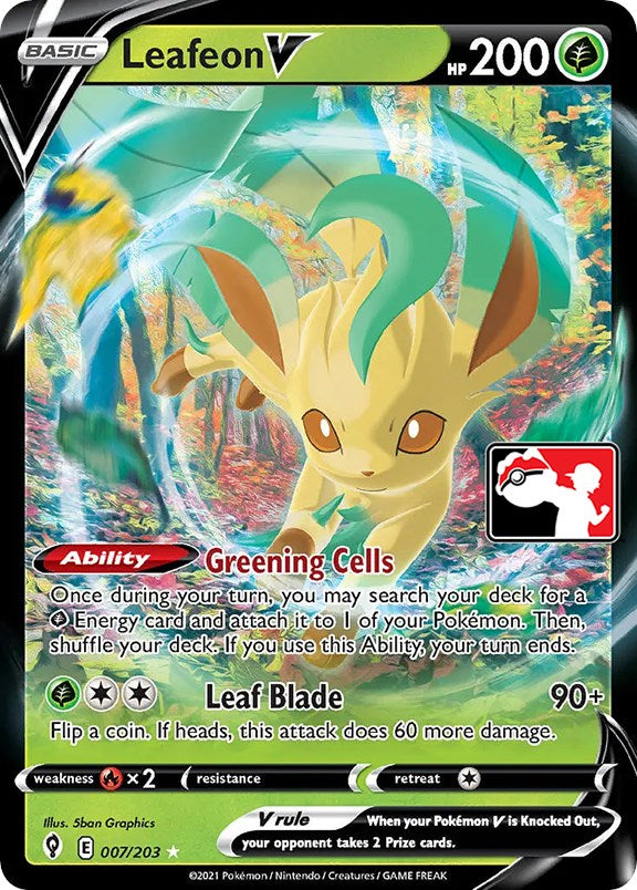 Leafeon V (007/203) [Prize Pack Series One] | The Time Vault CA