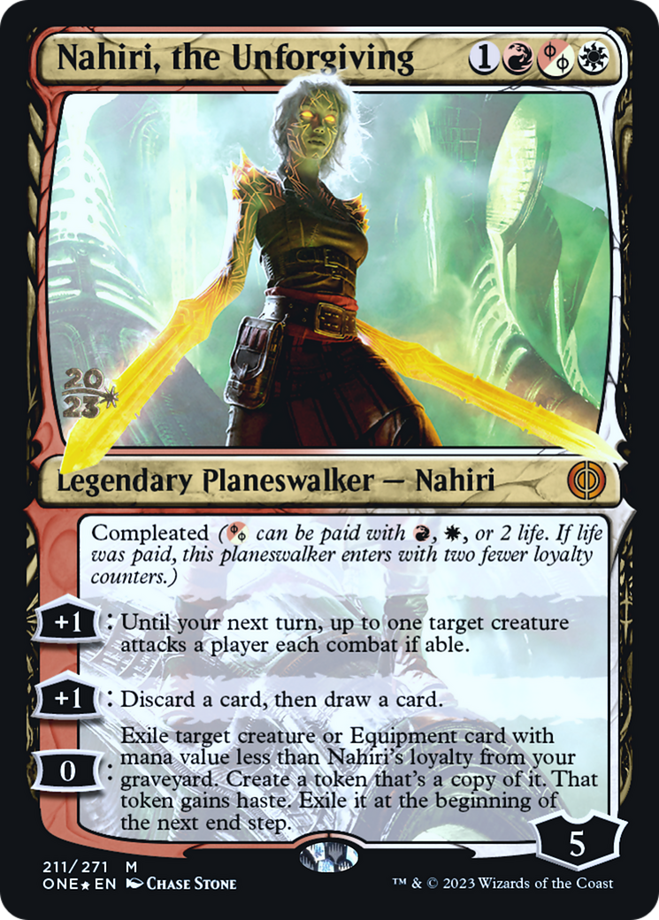 Nahiri, the Unforgiving [Phyrexia: All Will Be One Prerelease Promos] | The Time Vault CA