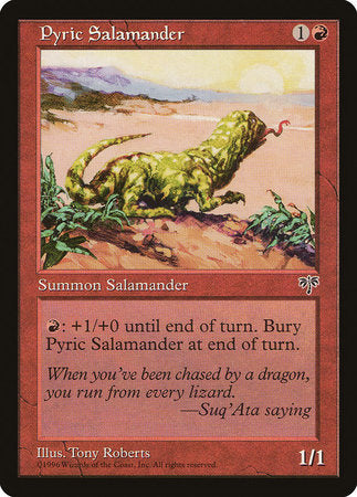 Pyric Salamander [Mirage] | The Time Vault CA