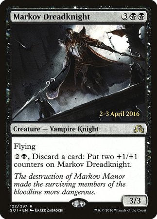 Markov Dreadknight [Shadows over Innistrad Promos] | The Time Vault CA