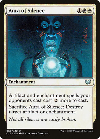 Aura of Silence [Commander 2015] | The Time Vault CA