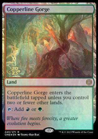 Copperline Gorge [Phyrexia: All Will Be One Prerelease Promos] | The Time Vault CA