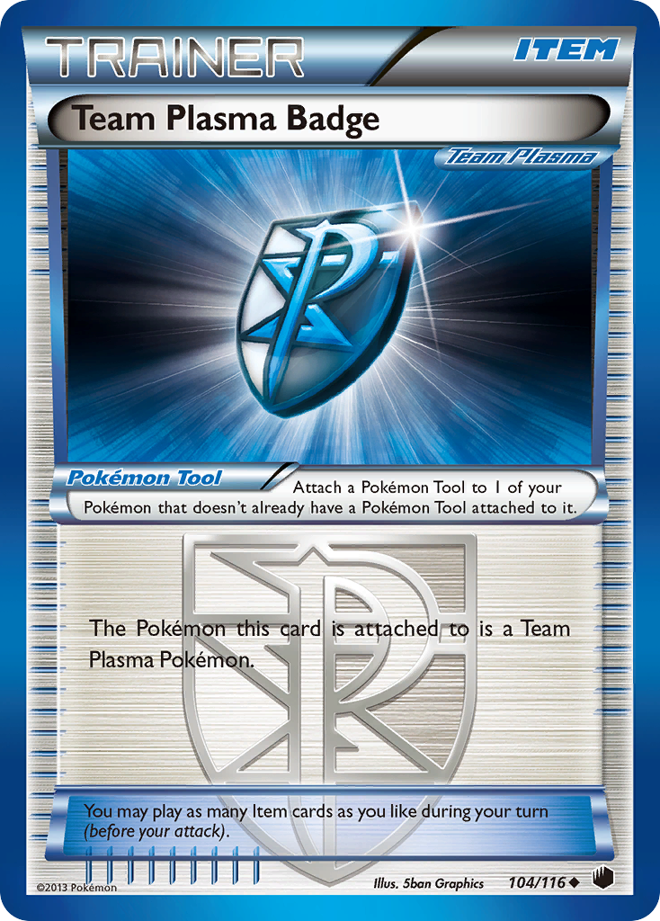 Team Plasma Badge (104/116) [Black & White: Plasma Freeze] | The Time Vault CA