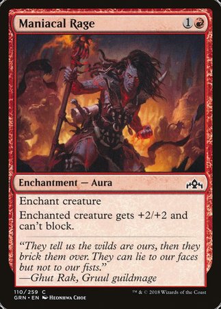 Maniacal Rage [Guilds of Ravnica] | The Time Vault CA