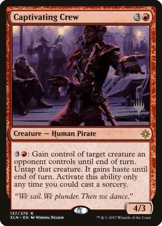 Captivating Crew [Ixalan Promos] | The Time Vault CA