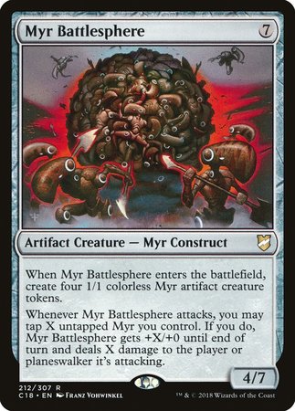 Myr Battlesphere [Commander 2018] | The Time Vault CA