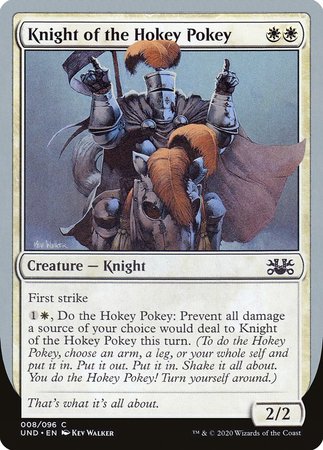 Knight of the Hokey Pokey [Unsanctioned] | The Time Vault CA