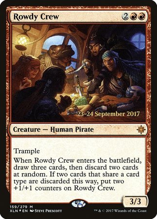 Rowdy Crew [Ixalan Promos] | The Time Vault CA