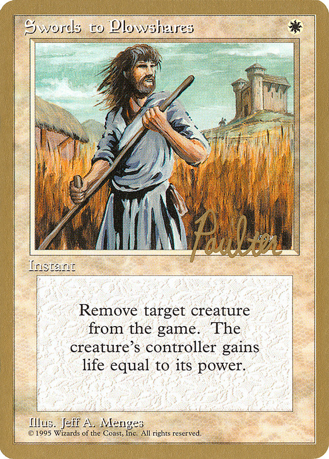 Swords to Plowshares (Preston Poulter) [Pro Tour Collector Set] | The Time Vault CA