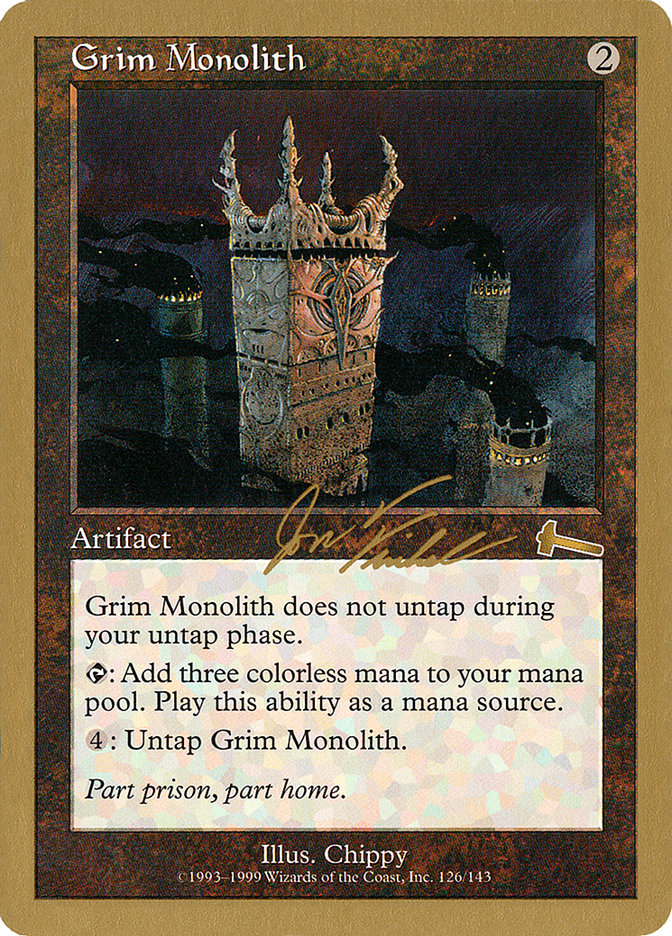 Grim Monolith (Jon Finkel) [World Championship Decks 2000] | The Time Vault CA