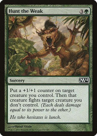 Hunt the Weak [Magic 2014] | The Time Vault CA