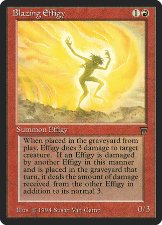 Blazing Effigy [Legends] | The Time Vault CA