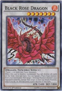 Black Rose Dragon [LC5D-EN099] Common | The Time Vault CA