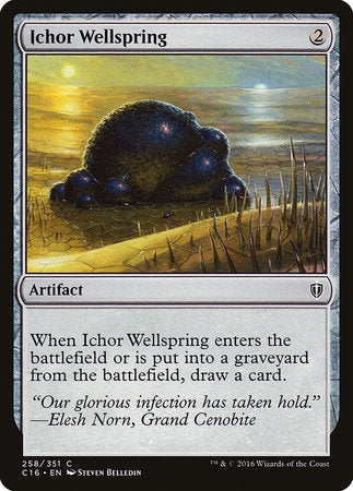 Ichor Wellspring [Commander 2016] | The Time Vault CA