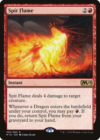 Spit Flame [Core Set 2019] | The Time Vault CA