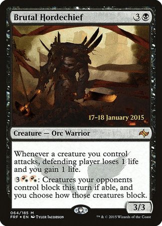 Brutal Hordechief [Fate Reforged Promos] | The Time Vault CA