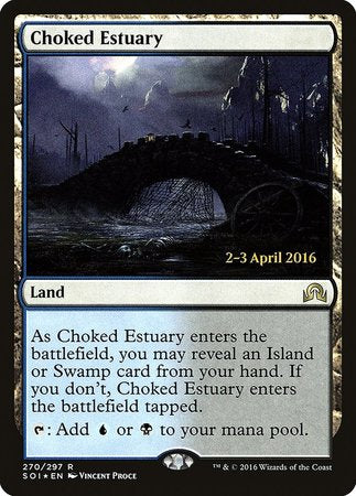 Choked Estuary [Shadows over Innistrad Promos] | The Time Vault CA