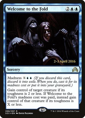 Welcome to the Fold [Shadows over Innistrad Promos] | The Time Vault CA