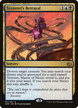 Tezzeret's Betrayal [Aether Revolt] | The Time Vault CA