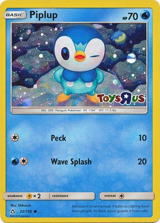 Piplup (32/156) (Toys R Us Promo) [Sun & Moon: Ultra Prism] | The Time Vault CA