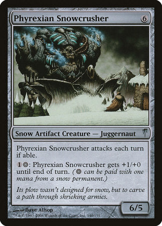 Phyrexian Snowcrusher [Coldsnap] | The Time Vault CA
