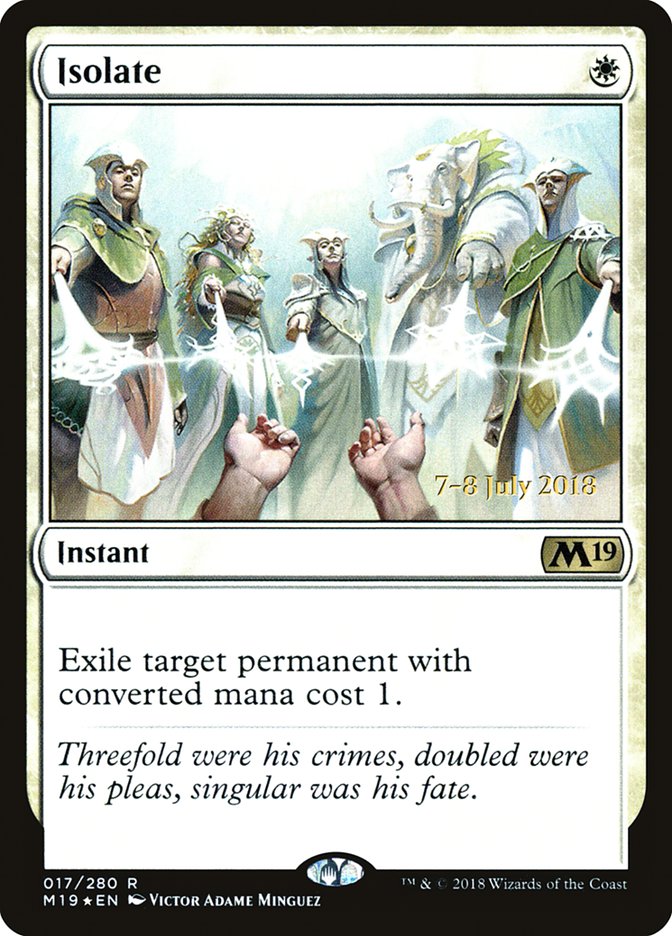 Isolate  [Core Set 2019 Prerelease Promos] | The Time Vault CA