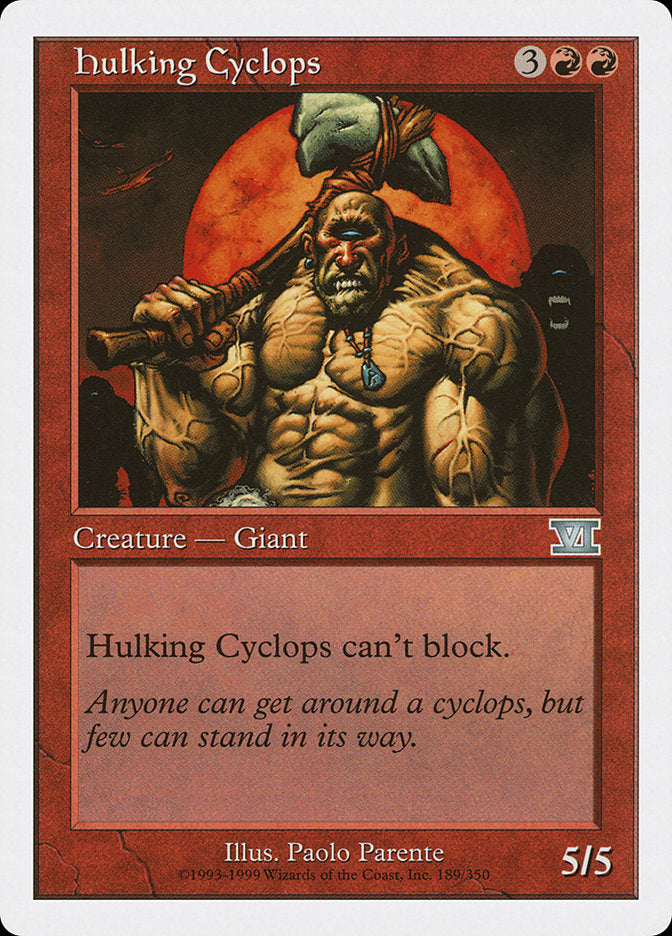 Hulking Cyclops [Classic Sixth Edition] | The Time Vault CA