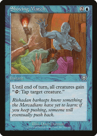 Shoving Match [Mercadian Masques] | The Time Vault CA