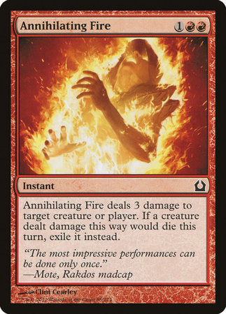 Annihilating Fire [Return to Ravnica] | The Time Vault CA