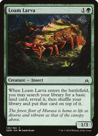 Loam Larva [Oath of the Gatewatch] | The Time Vault CA