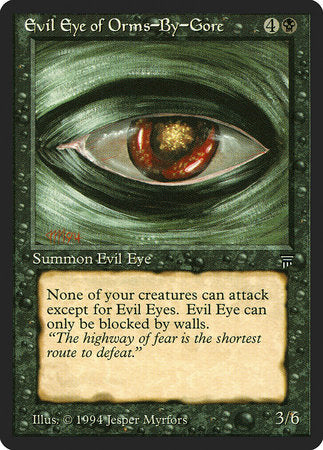 Evil Eye of Orms-By-Gore [Legends] | The Time Vault CA