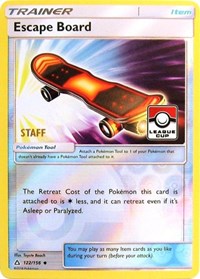 Escape Board (122/156) (League Promo Staff) [Sun & Moon: Ultra Prism] | The Time Vault CA