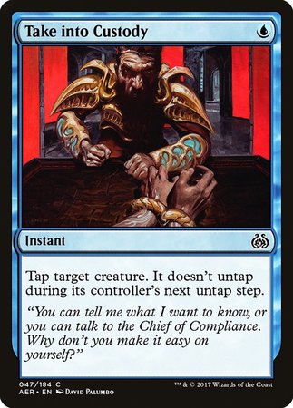 Take into Custody [Aether Revolt] | The Time Vault CA