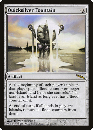 Quicksilver Fountain [Mirrodin] | The Time Vault CA