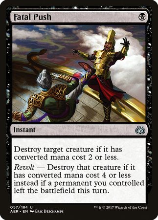 Fatal Push [Aether Revolt] | The Time Vault CA