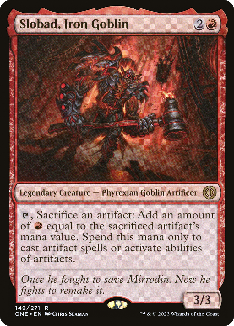 Slobad, Iron Goblin [Phyrexia: All Will Be One] | The Time Vault CA